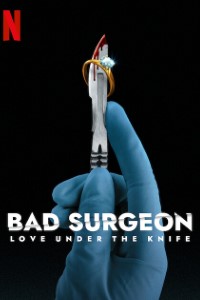 Download Bad Surgeon: Love Under the Knife (Season 1) Dual Audio {Hindi-English} WeB-DL 720p | 1080p