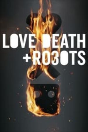 Download Love, Death & Robots (Season 1 – 3) {Hindi-English} 720p x265 | 1080p