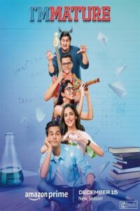 Download ImMATURE – Amazon Prime Video (2023) Season 3 Hindi Complete WEB Series 480p | 720p | 1080p WEB-DL