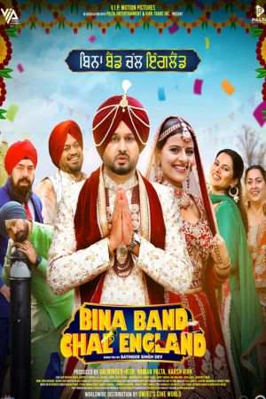 Download Bina Band Chal England (2023) Punjabi WEB-DL Full Movie 480p | 720p | 1080p