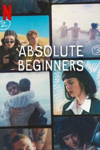 Download Absolute Beginners (Season 1) Multi Audio (Hindi-English-Polish) WeB-DL 720p | 1080p