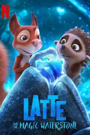 Download Latte & the Magic Waterstone (2019) Dual Audio (Hindi-English) 480p | 720p