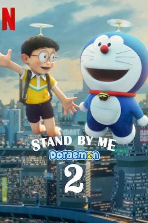 Download Stand by Me Doraemon 2 (2020) HQ Fan Dub 480p | 720p