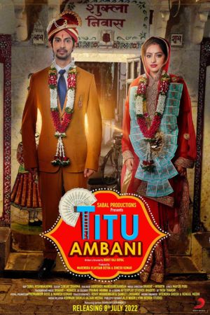 Download Titu Ambani (2022) Hindi Full Movie WEB-DL 480p | 720p | 1080p