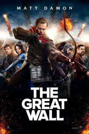 Download The Great Wall (2016) Dual Audio {Hindi-Eng} 480p | 720p | 1080p