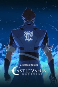 Download Castlevania: Nocturne – Netflix Original (2023) Season 1 Multi-Audio {Hindi-English-Japanese} 480p | 720p | 1080p WEB-DL