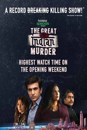 Download The Great Indian Murder (2022) Season 1 Hindi Complete Disney+ Hotstar WEB Series 480p | 720p WEB-DL