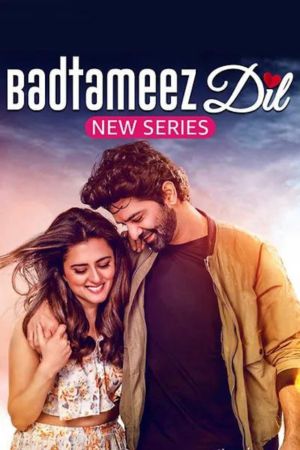 Download Badtameez Dil (Season 1) Hindi Complete AMZN WEB Series 480p | 720p WEB-DL