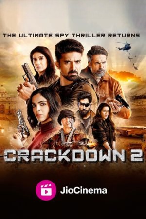 Download Crackdown (Season 2) Hindi JioCinema Original Web Series 480p | 720p | 1080p WEB-DL