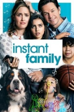 Download Instant Family (2018) Dual Audio (Hindi-English) 480p | 720p