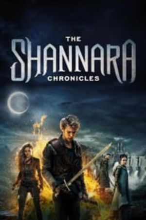 Download The Shannara Chronicles (Season 1-2) Dual Audio {Hindi-English} 480p | 720p