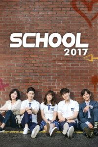 Download Kdrama School 2017 (Season 1) WeB-HD Dual Audio {Hindi-Korean} 480p | 720p | 1080p