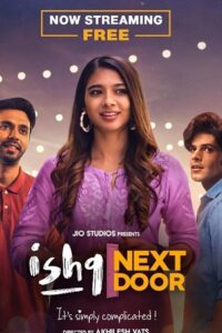 Download Ishq Next Door – JioCinema Original (2023) Season 1 Hindi WEB Series 720p | 1080p WEB-DL