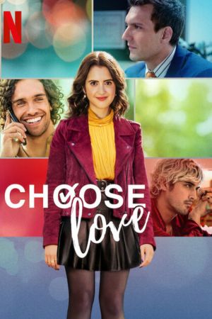 Download Choose Love (2023) Dual Audio (Hindi-English) WeB-DL 480p | 720p | 1080p