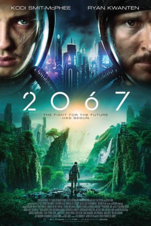 Download 2067 (2020) Dual Audio (Hindi-English) 480p | 720p | 1080p