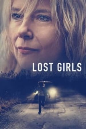 Download Netflix Lost Girls (2020) Dual Audio {Hindi-English} WeB-DL 480p | 720p