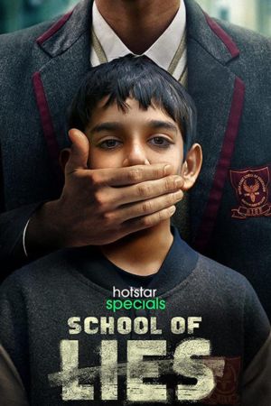 Download School of Lies (Season 1) Hindi Hotstar Special Complete Web Series 480p | 720p | 1080p WEB-DL