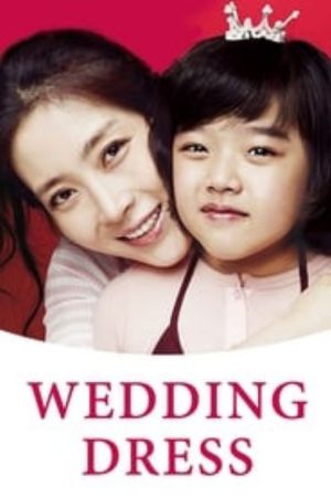 Download Wedding Dress (2010) {Korean With Subtitles} 480p | 720p