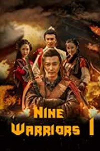 Download Nine Warriors: Part 1 (2017) Dual Audio (Hindi-English) 480p | 720p | 1080p