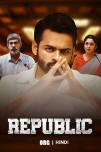 Download Republic (2023) WEB-DL UnCut Hindi Dubbed (ORG) 480p | 720p | 1080p