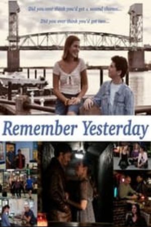 Download Remember Yesterday (2022) {English With Subtitles} WEB-DL 480p | 720p | 1080p