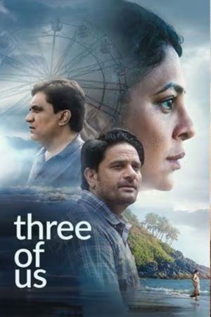 Download Three Of Us (2023) Hindi Full Movie NF WEB-DL 480p | 720p | 1080p