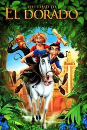 Download The Road to El Dorado (2009) Dual Audio {Hindi-English} 480p | 720p